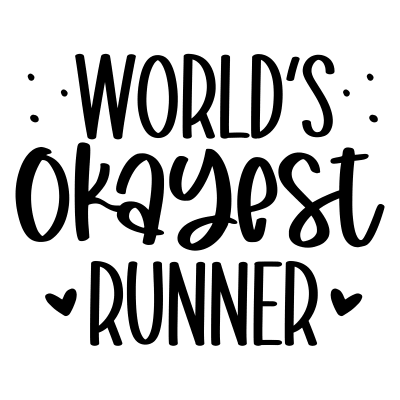 Worlds okayest runner