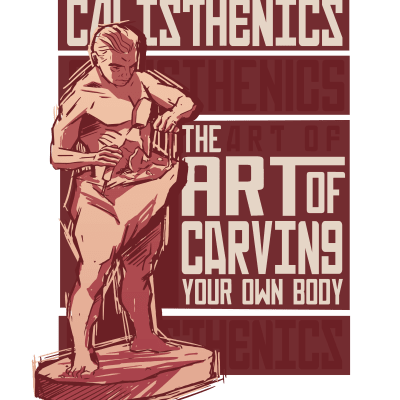 Carving Calisthenics