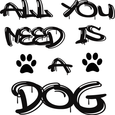 all you need is a dog/dog lover/gift for women/gift for kids