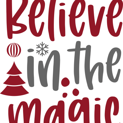 Believe in the magic Christmas quote