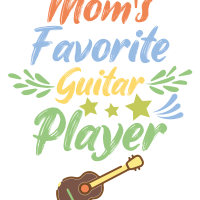 Mom's Favorite Guitar Player