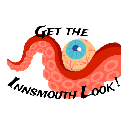 Get the Innsmouth Look - Lovecraftian Horror