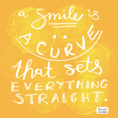A Smile is a Curve That Sets Everything Straight: positivity quote design