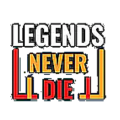 Legends never die