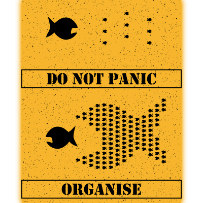 Do Not Panic - Organise! - We Are The 99%