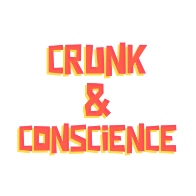 Crunk and Conscience
