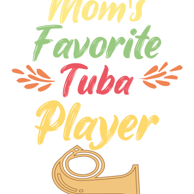 Mom's Favorite Tuba Player
