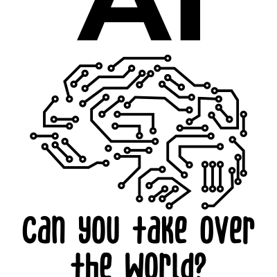 AI can you take over the world I need a break. Artificial intelligence