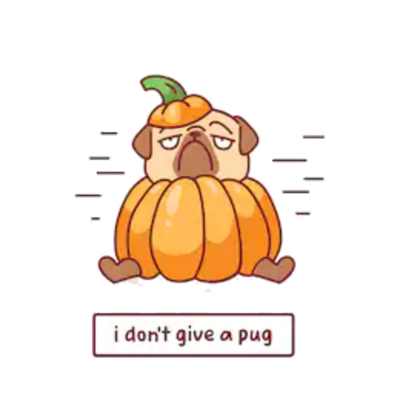 I dont give a pug - Halloween