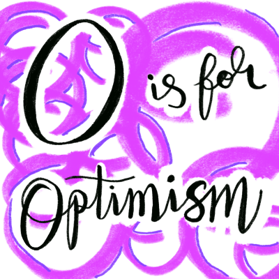 O is for Optimism: alphabet doodle design