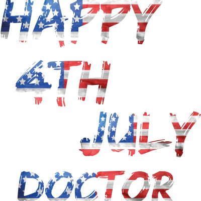 Happy 4th July Doctor