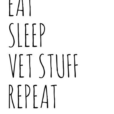 Eat Sleep Vet Stuff Repeat Funny Veterinarian