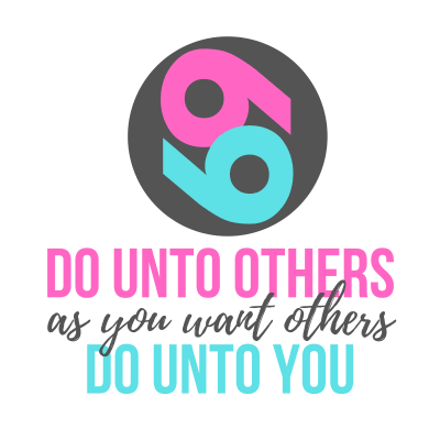 Do Unto Others As You Want Others Do Unto You