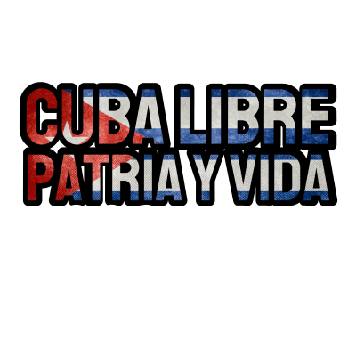 Cuba Libre Patria Y Vida #SosCuba