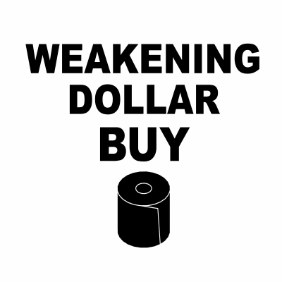 Toilet Paper for Weakening Dollar