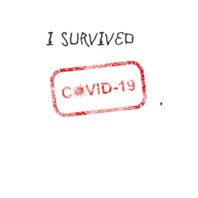 I SURVIVED COVID 19