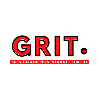 GRIT - Passion and Perseverance for Life
