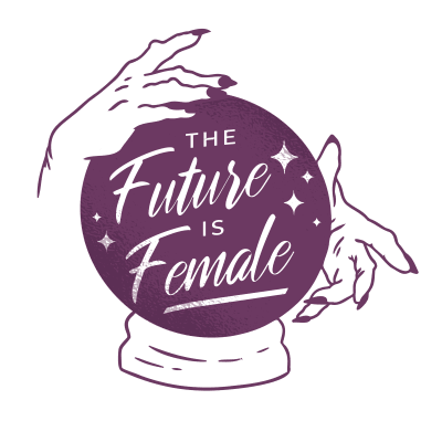 Future is Female Crystal Ball