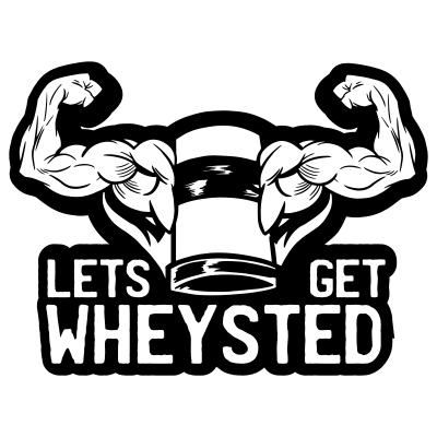 Gym Gains Quote "Let's Get Wheysted"