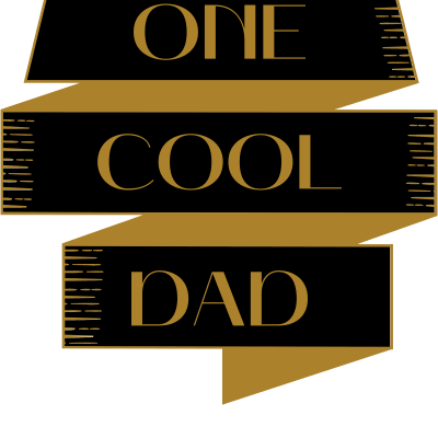 One Cool Dad Quality Design