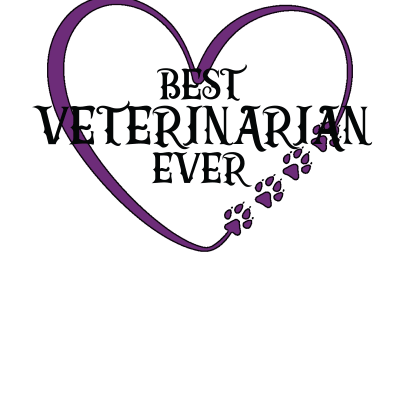 Best Veterinarian Ever Pet Lovers