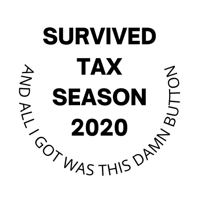 Survived Tax Season 2020