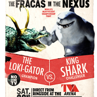Loki-Gator vs King Shark fight poster