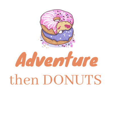 Adventure then Donuts