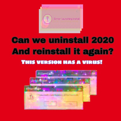 Uninstall 2020 Funny Mask - This Version has a virus