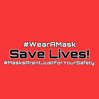 #SaveLives - Wear A Mask