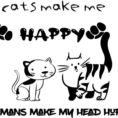 cats make my happy humans make my head hurt/cat tshirt funny/cat/Animals