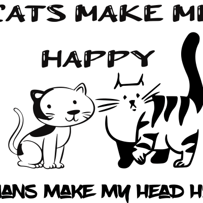 cats make my happy humans make my head hurt/cat tshirt funny/cat/Animals