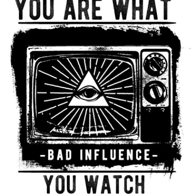 You are what you watch...