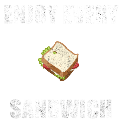Enjoy Every Sandwich - Grunge
